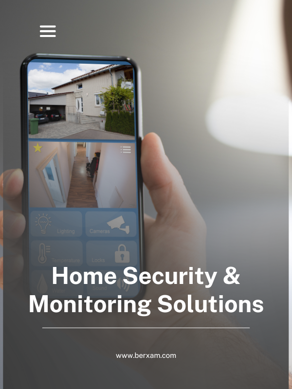 Home Security & Monitoring Solutions